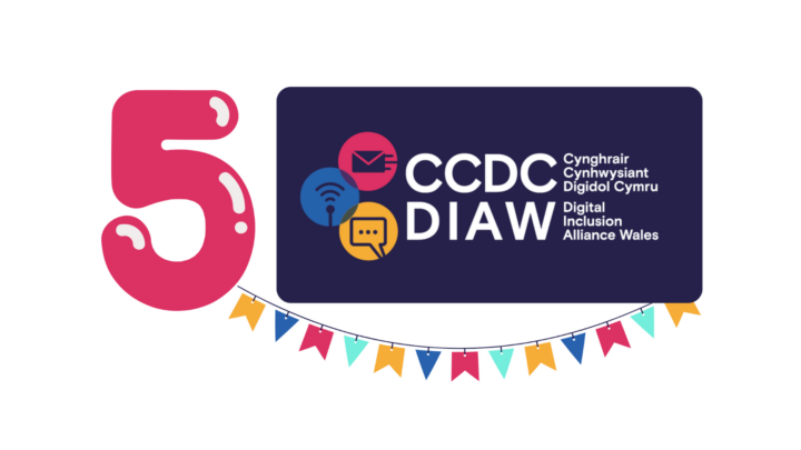 Happy 5th birthday Digital Inclusion Alliance Wales: the driving force behind digital inclusion