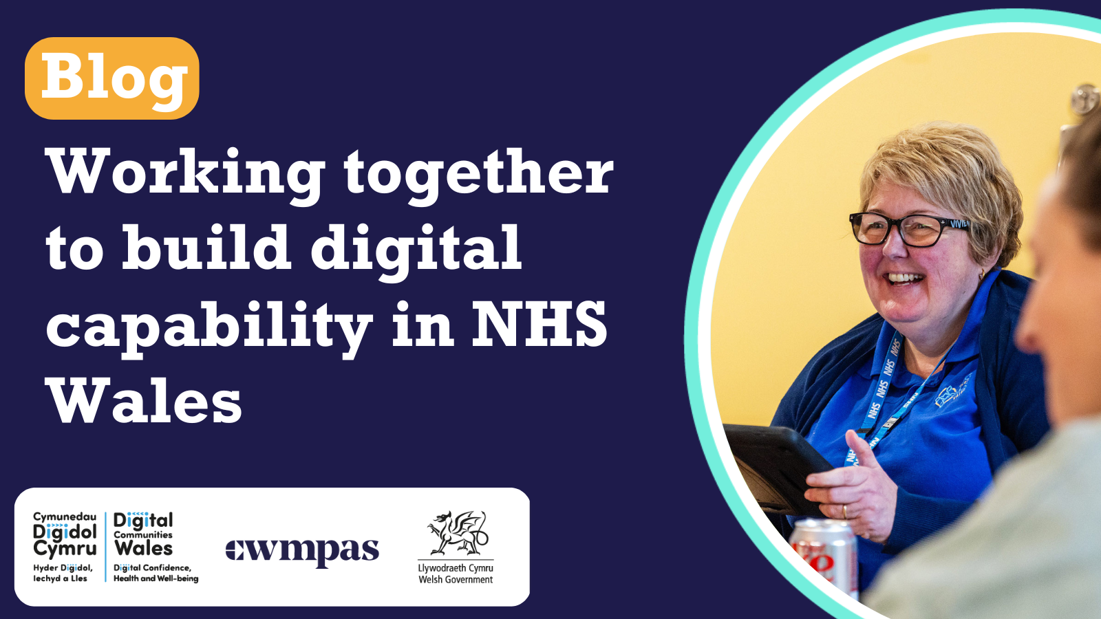 Working Together to Build Digital Capability in NHS Wales